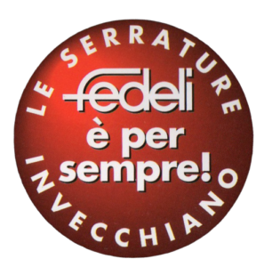 Le serrature invecchiano, Fedeli è per sempre!